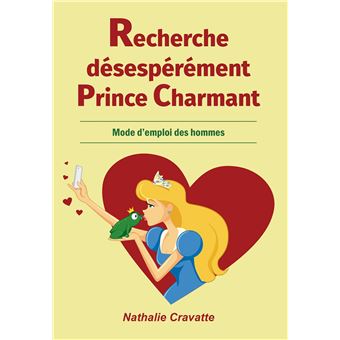 Recherche désespérément Prince Charmant