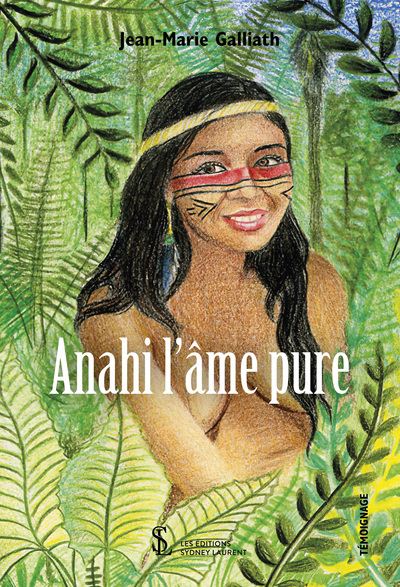 Anahi, l’âme pure