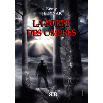 La foret des ombres