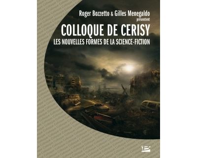 Colloque de Cerisy 2003 - Les nouvelles formes de la science