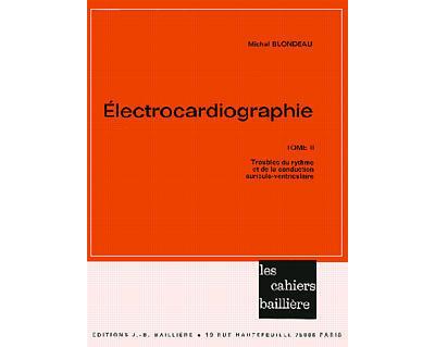 Troubles du rythme et de la conduction auriculo-ventriculaire ...