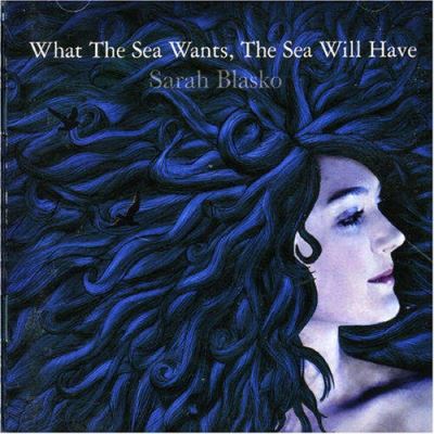 What the sea wants the sea will have