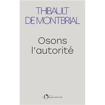 Osons l'autorité - 1
