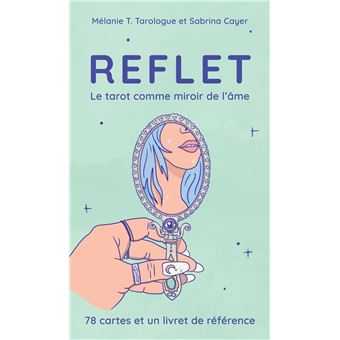 Reflet - Le tarot miroir de l'âme - Coffret