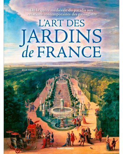 L'art des jardins de France