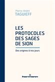 Les Protocoles des Sages de Sion, des origines à nos jours