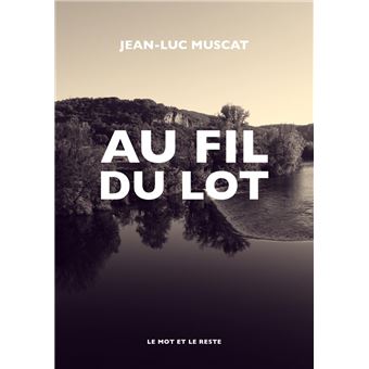 Au fil du Lot