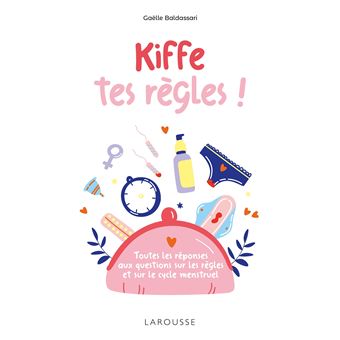 Kiffe tes règles