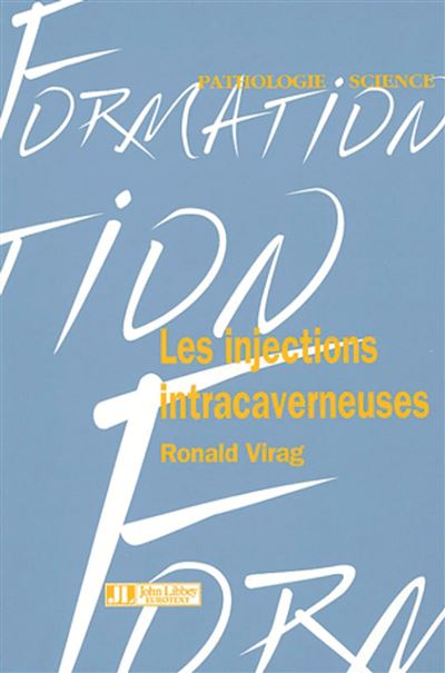 Les Injections Intracaverneuses - R Virag - broché
