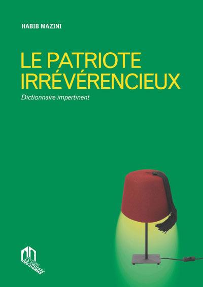 Le patriote irrévérencieux