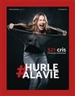 #hurlealavie