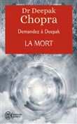 Demandez à Deepak - La mort