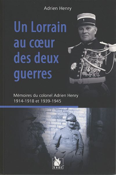 Un Lorrain au cœur des deux guerres