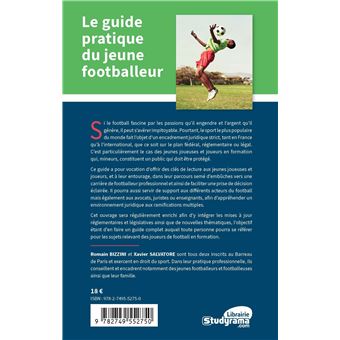 Le guide pratique du jeune footballeur