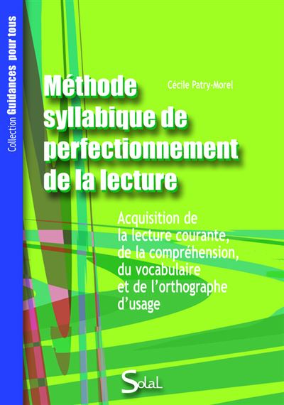 Méthode syllabique de perfectionnement de lecture