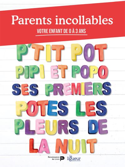 Parents incollables votre enfant de 0 a 3 ans