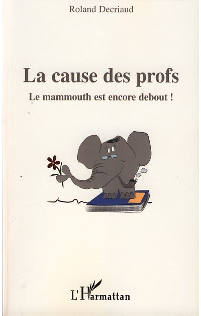 Cause des profs, le mammouth est encore debout