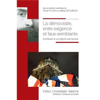 La democratie, entre exigence et faux-semblants