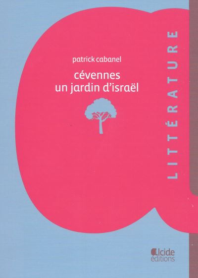 Cevennes un jardin d'israel
