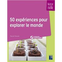 50 expériences pour explorer le monde - maternelle + CD-Rom