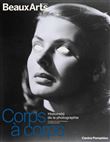 Corps à corps. Histoire(s) de la photographie