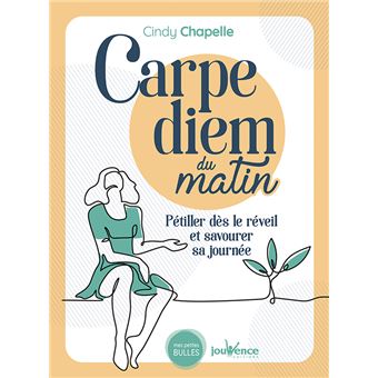 Carpe Diem du matin