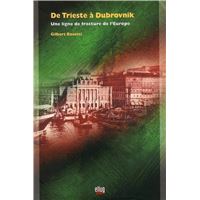 De Trieste à Dubrovnik