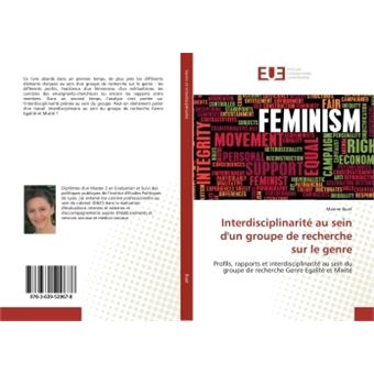 Interdisciplinarite Au Sein D Un Groupe De Recherche Sur Le Genre