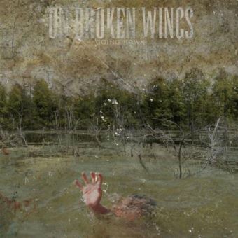 On Broken Wings-Going Down - 1