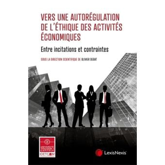 Vers une autoregulation de l ethique des activites economiques