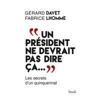 "Un président ne devrait pas dire ça..."