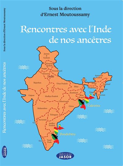 Rencontres avec l'Inde de nos ancêtres - Ernest Moutoussamy - broché