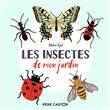 Les insectes de mon jardin