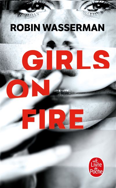Girls on Fire - Robin Wasserman - Poche