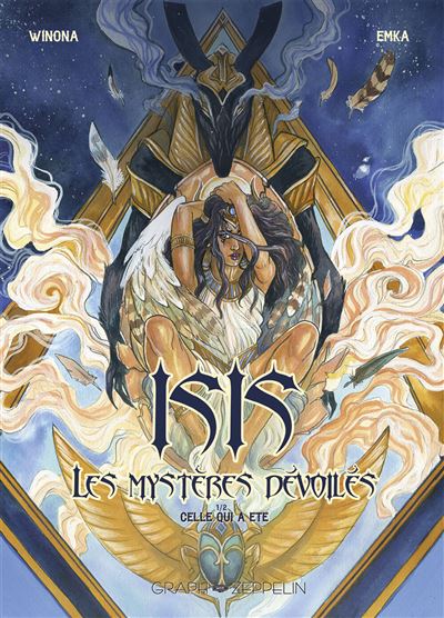Isis, Les Mystères Dévoilés - Tome 1 - Celle Qui A Été (2025)