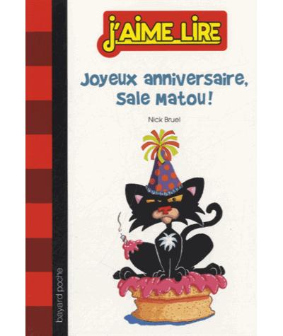 Sale Matou Joyeux Anniversaire Sale Matou Tome 01 Poche Nick Bruel Achat Livre Fnac