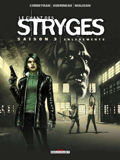 Le Chant des Stryges Saison 3