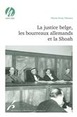 La justice belge, les bourreaux allemands et la shoah