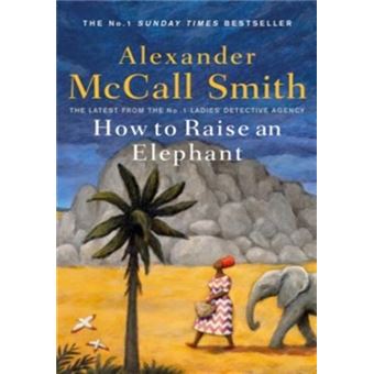 How to Raise an Elephant - 1