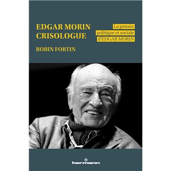 Edgar Morin, crisologue