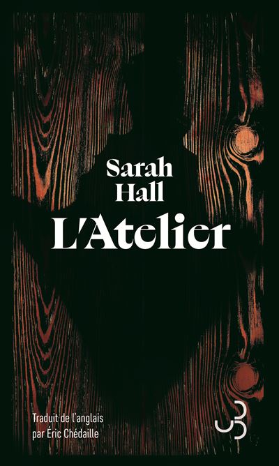 L'atelier - Sarah Hall - broché