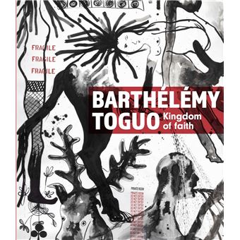 Barthelemy toguo kingdom of faith