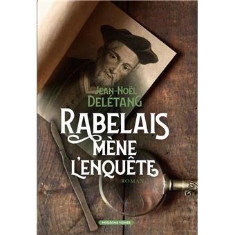 Rabelais mène l'enquête