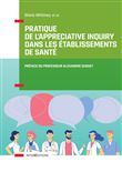 Pratique de l'Appreciative Inquiry dans les établissements de santé