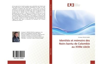Identités et mémoire des Noirs bantu de Colombie au XVIIIe siècle