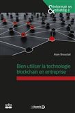 Bien utiliser la technologie blockchain en entreprise