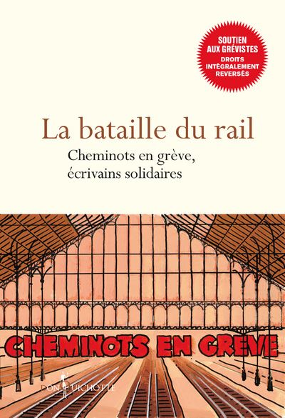 La bataille du rail cheminots en greve ecrivains solidaires