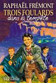 Trois Foulards dans la tempête, tome 1