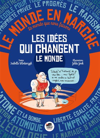 Idées qui changent le monde (les)