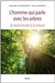 L'homme qui parle avec les Arbres